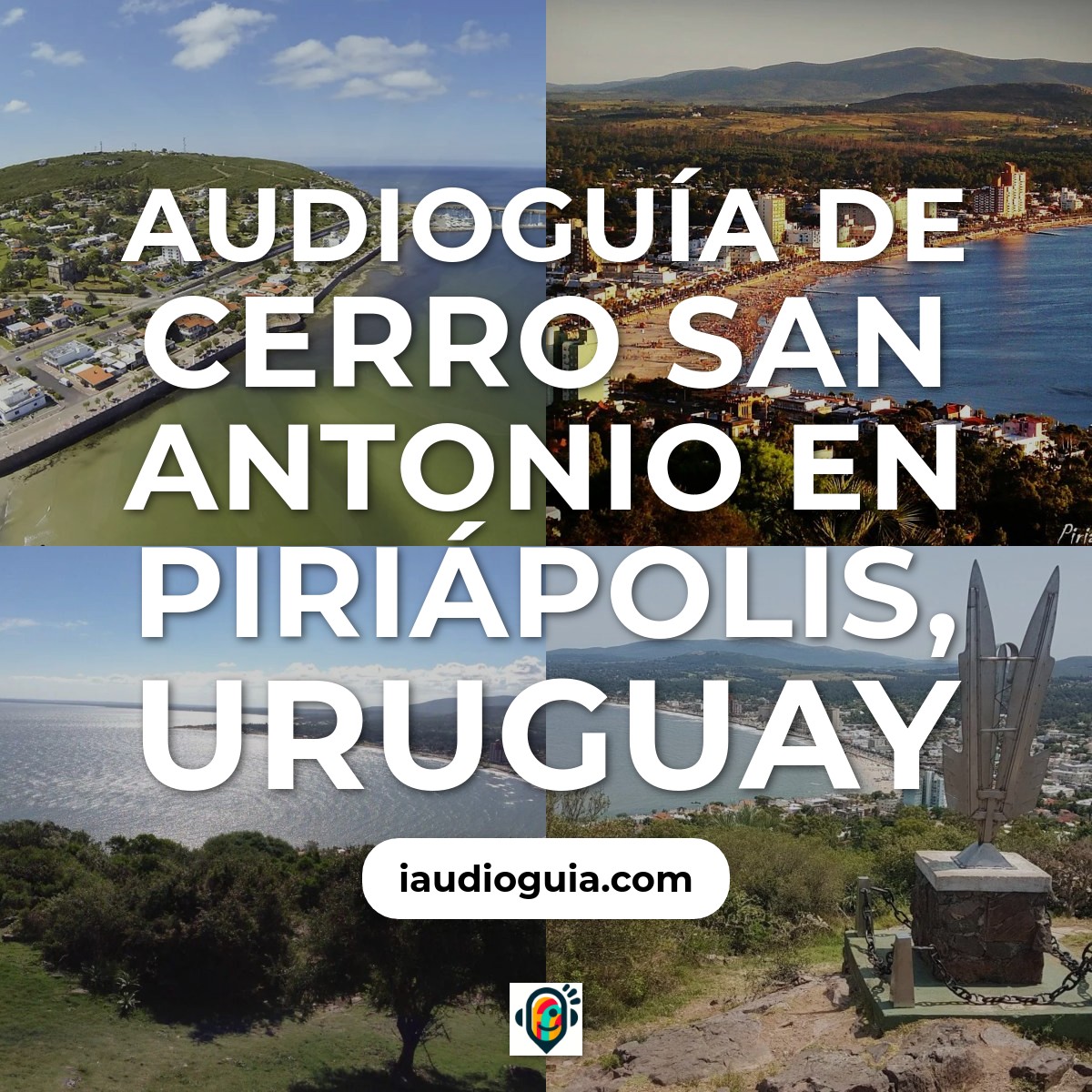 Audioguía de Cerro San Antonio