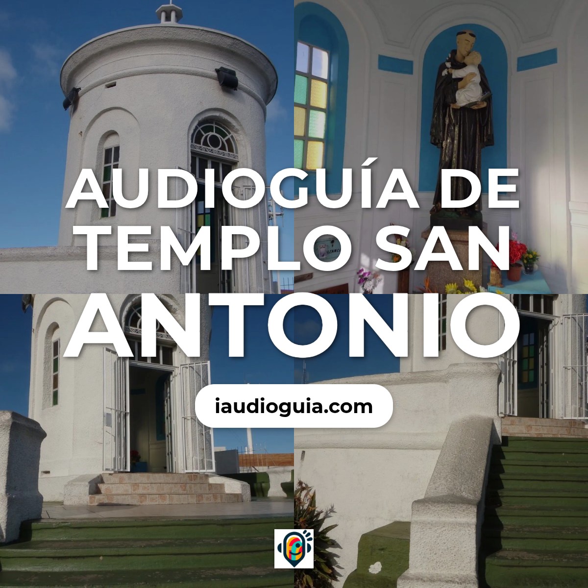 Audioguía de Templo San Antonio