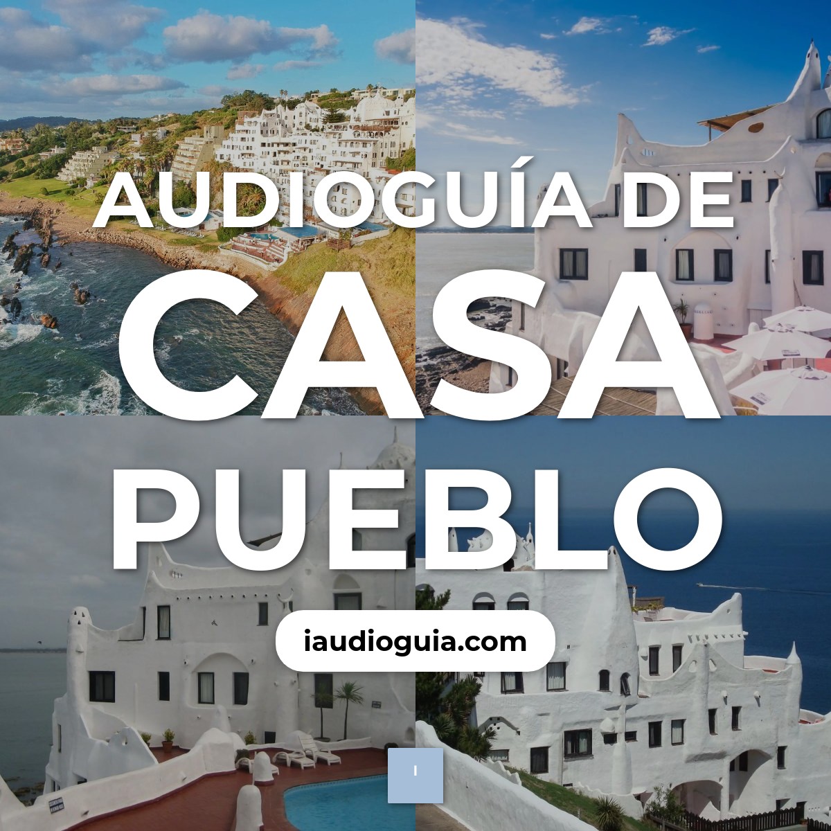 Audioguía de Casa Pueblo