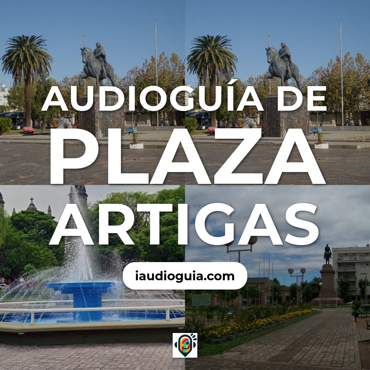 Audioguía de Plaza Artigas