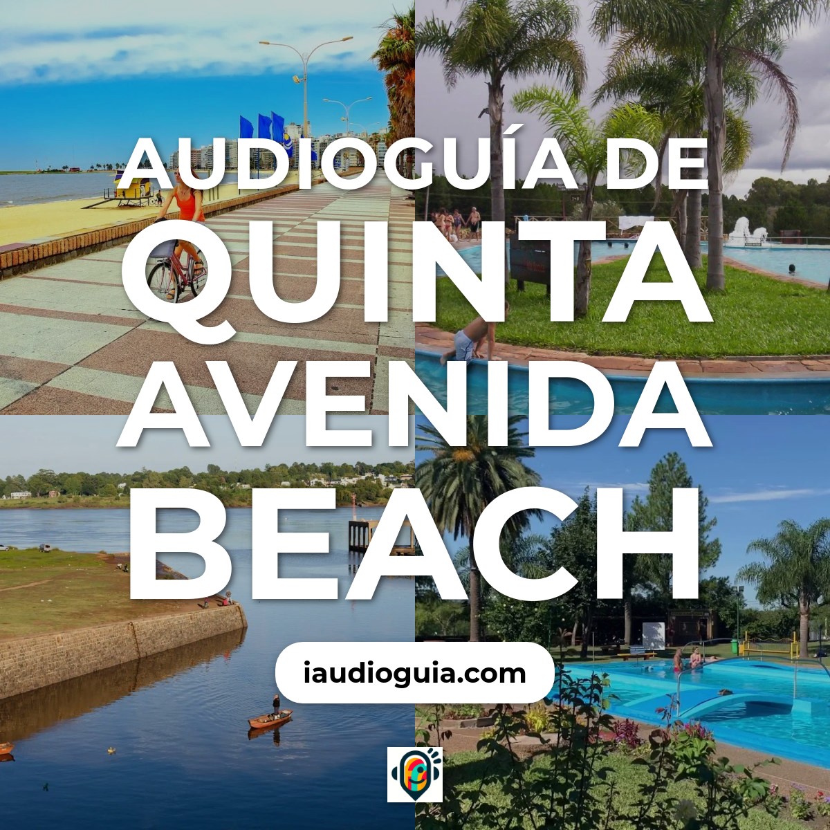 Audioguía de Quinta Avenida Beach