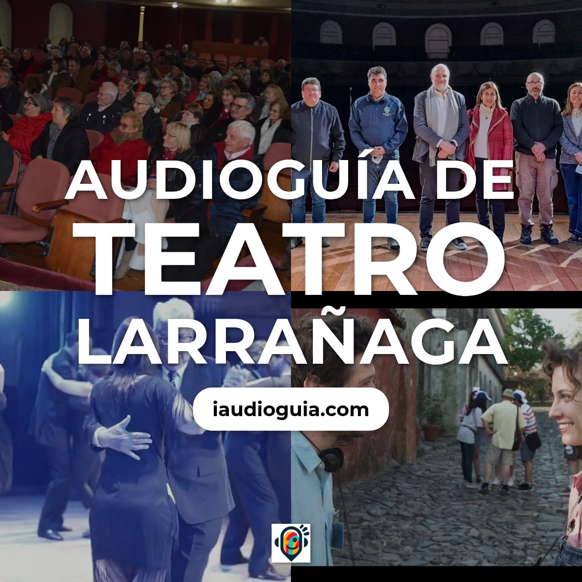 Audioguía de Teatro Larranaga
