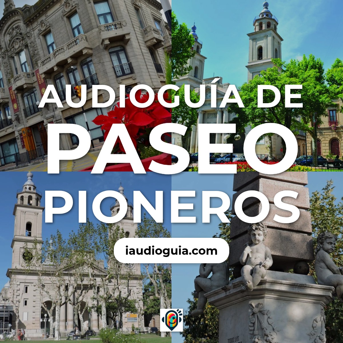 Audioguía de Paseo Pioneros