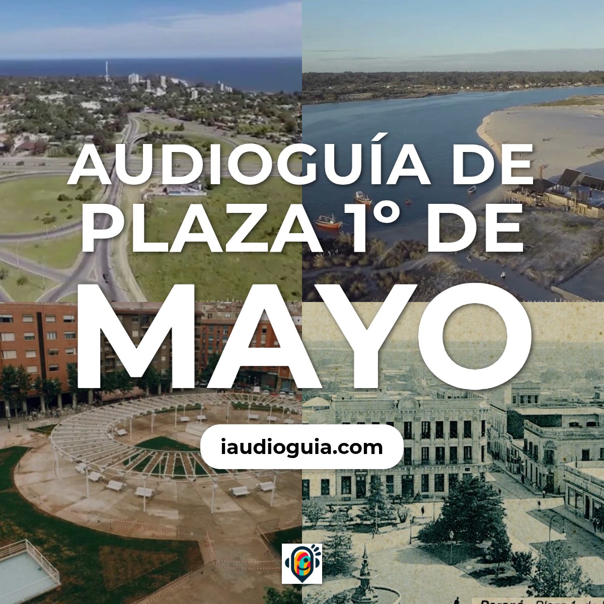 Audioguía de Plaza 1 Mayo