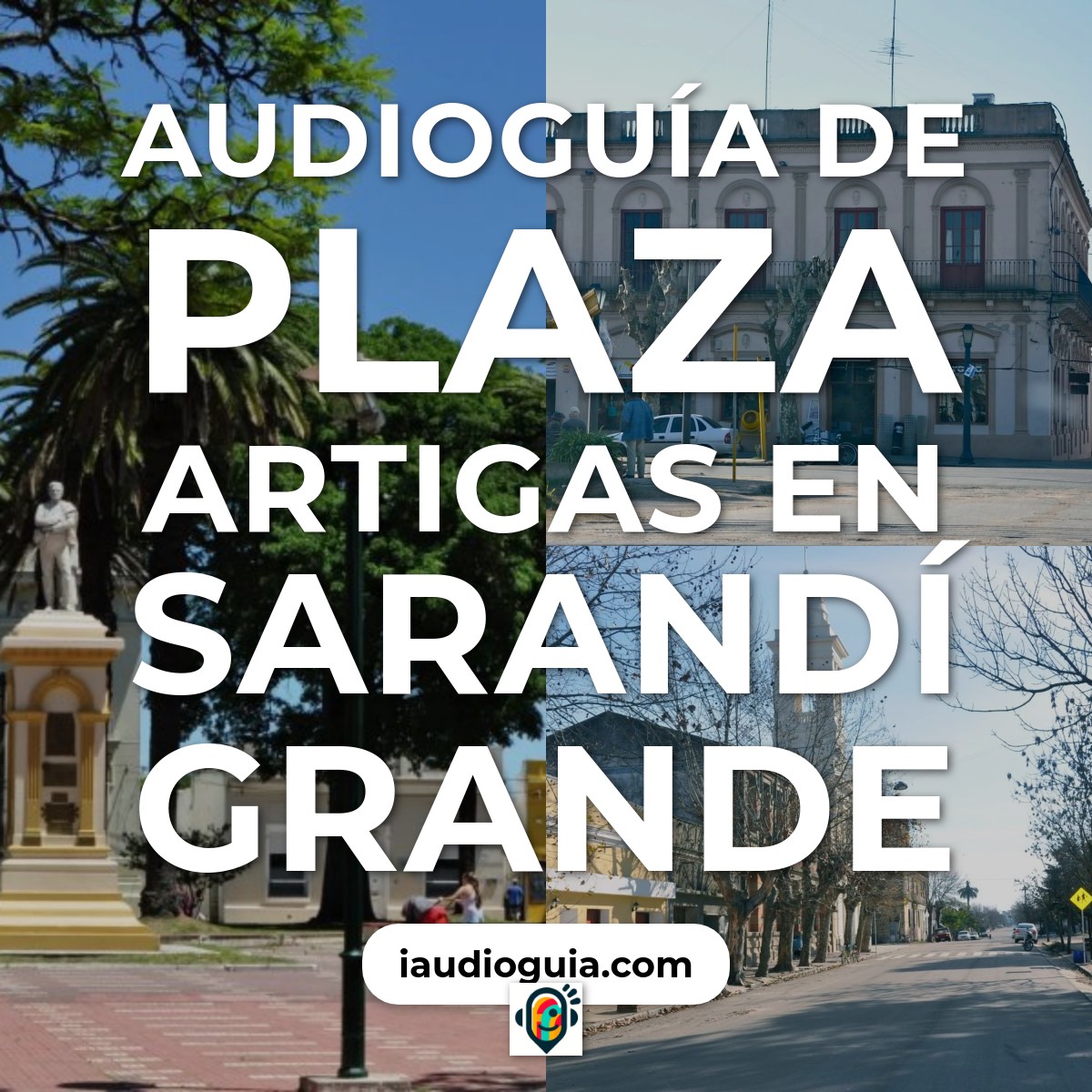 Audioguía de Plaza Artigas