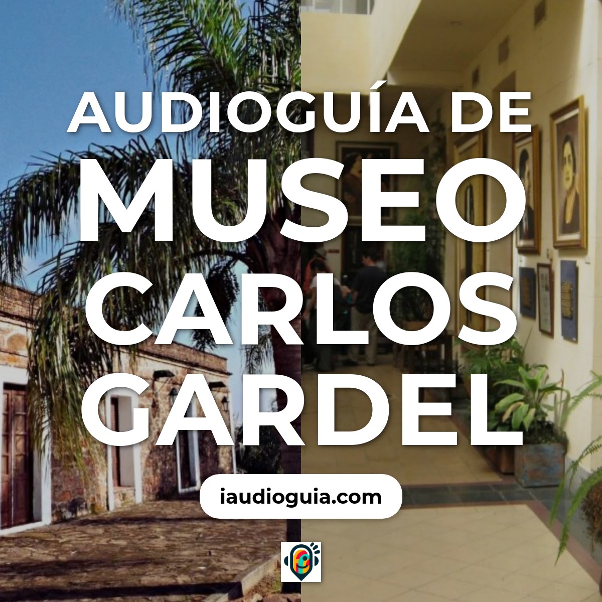 Audioguía de Museo Carlos Gardel