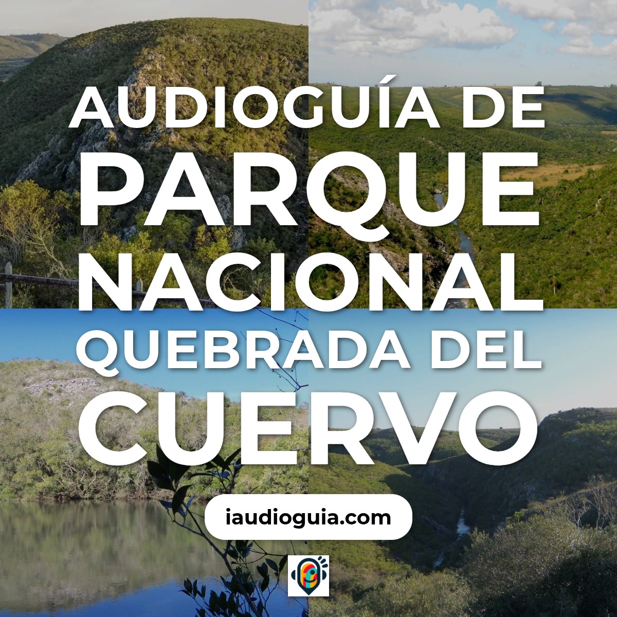 Audioguía de Parque Nacional Quebrada Cuervos