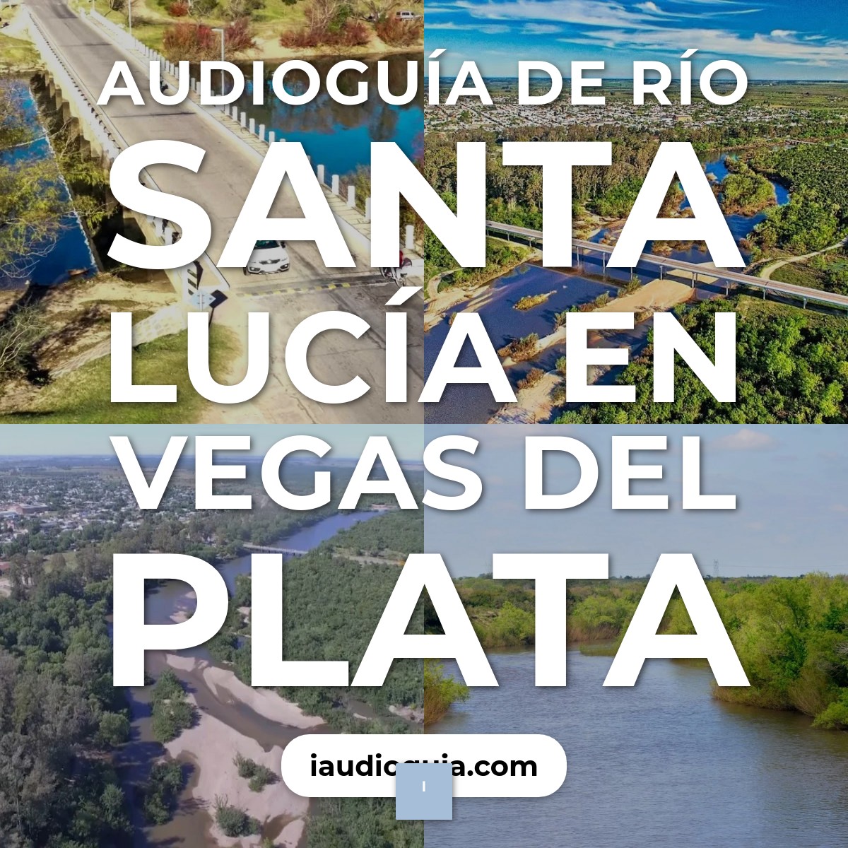 Audioguía de Rio Santa Lucia