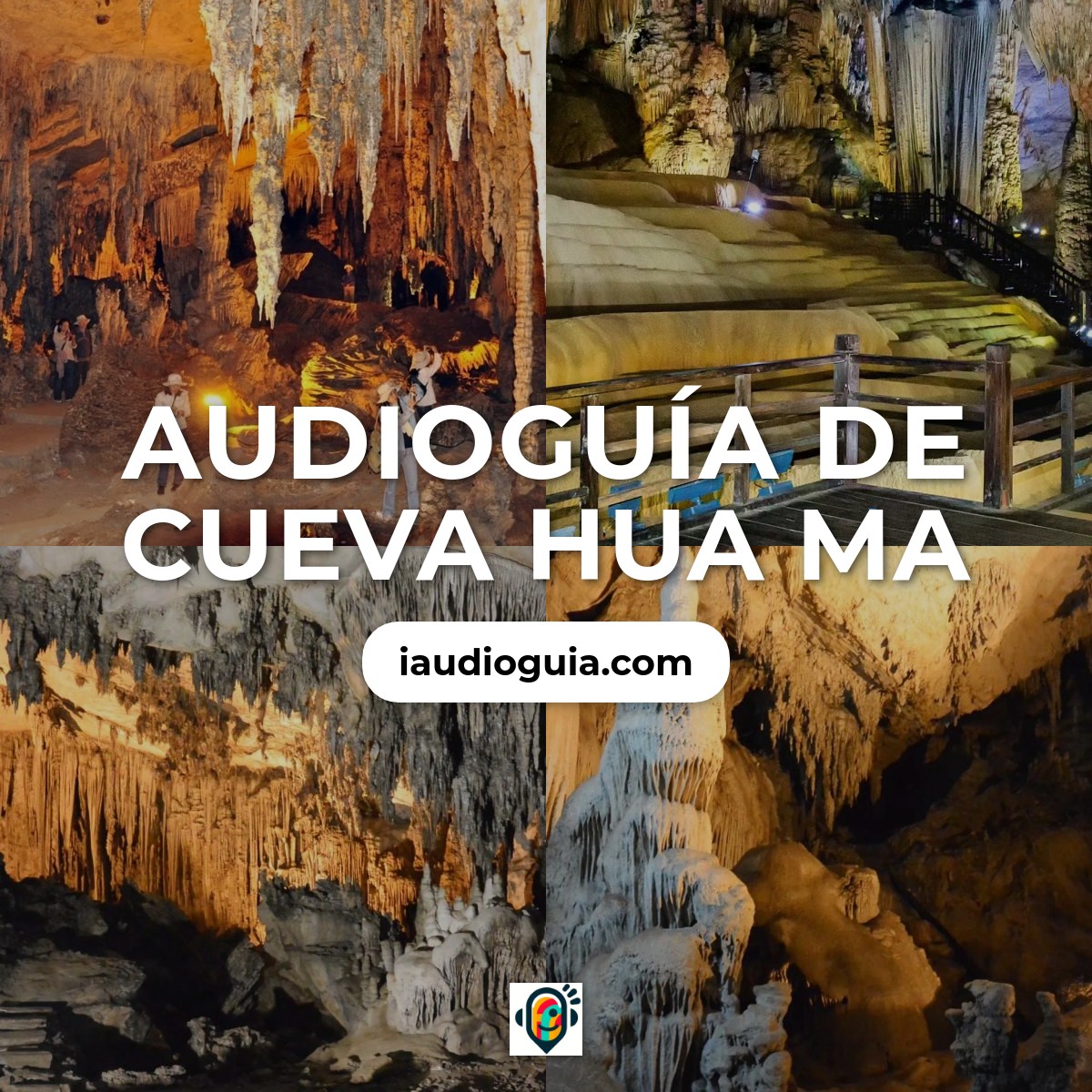 Audioguía de Cueva Hua Ma