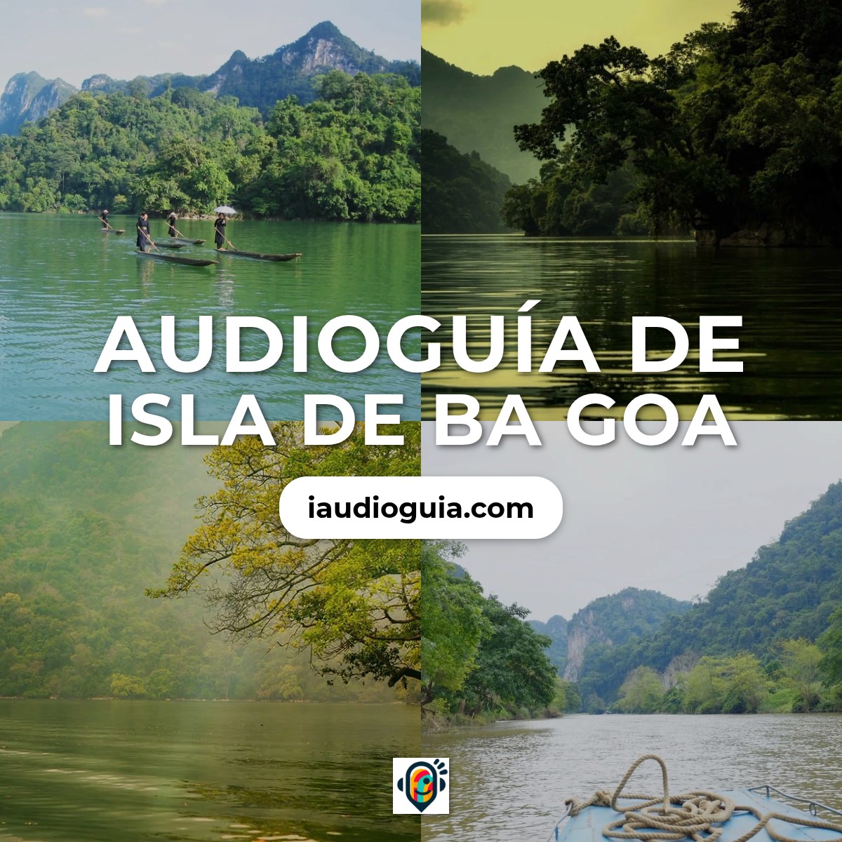 Audioguía de Isla Ba Goa