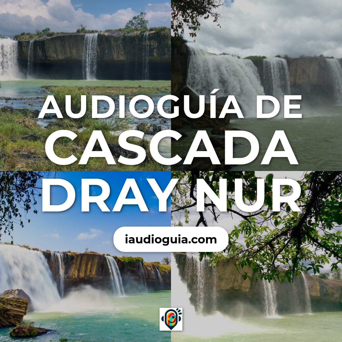 Audioguía de Cascada Dray Nur