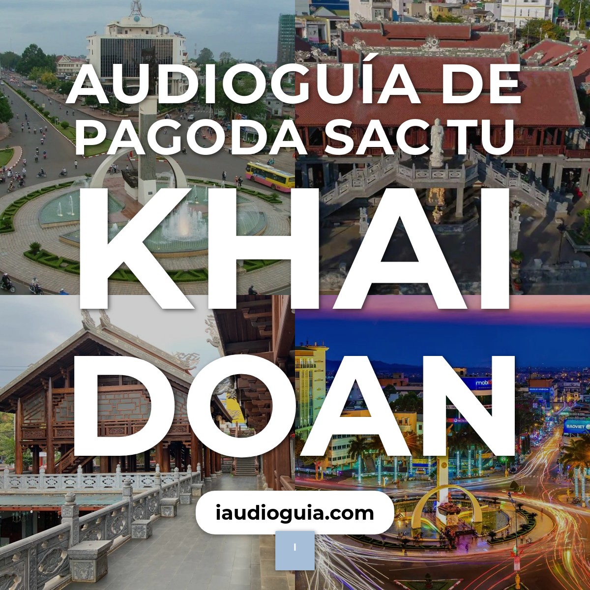 Audioguía de Pagoda Sac Tu Khai Doan