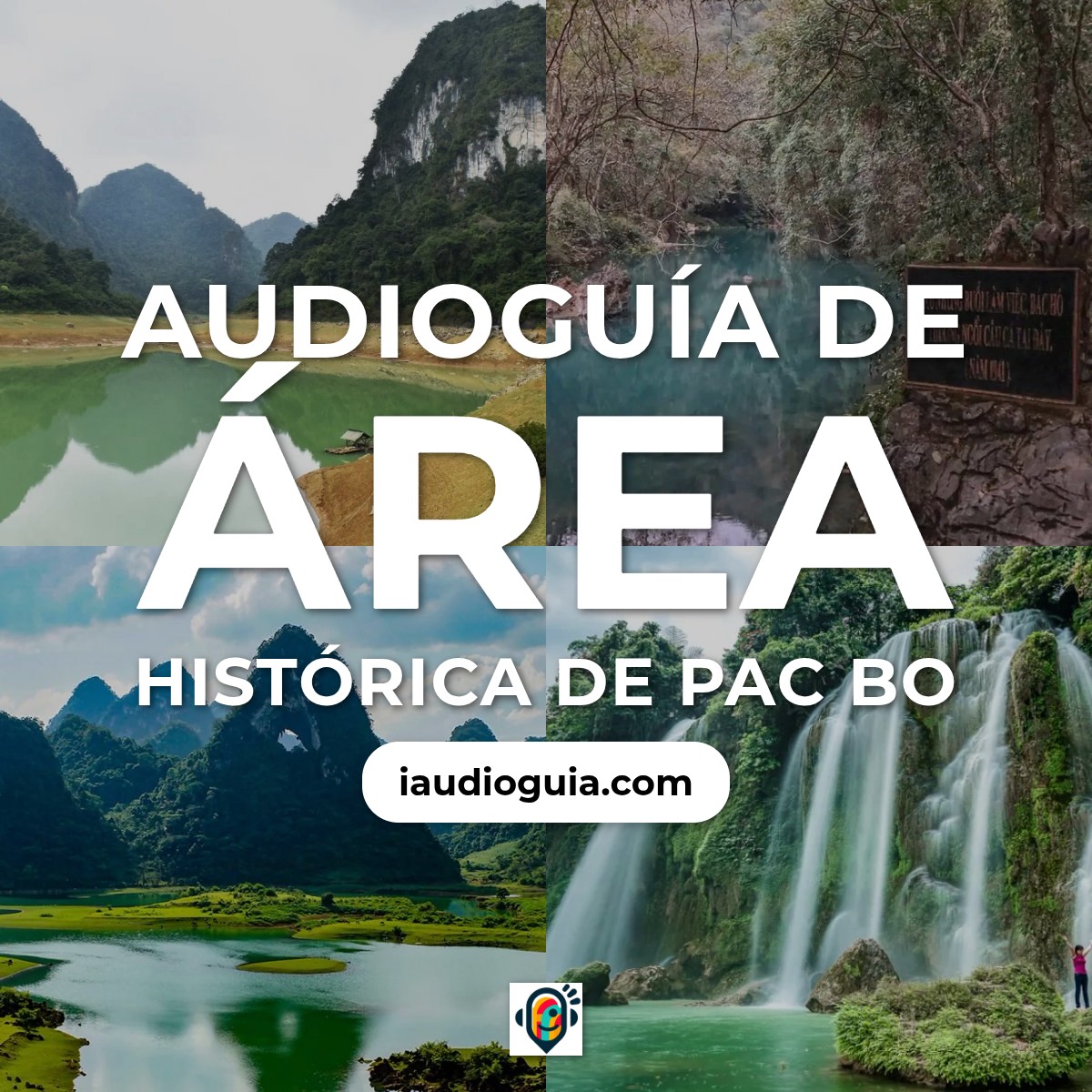 Audioguía de Area Historica Pac Bo