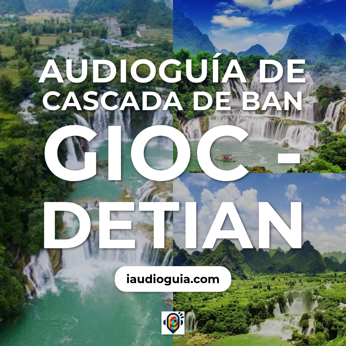 Audioguía de Cascada Ban Gioc