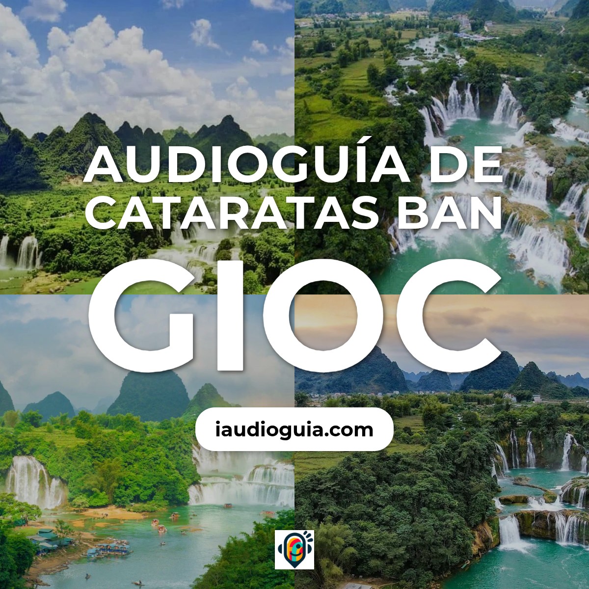 Audioguía de Cataratas Ban Gioc