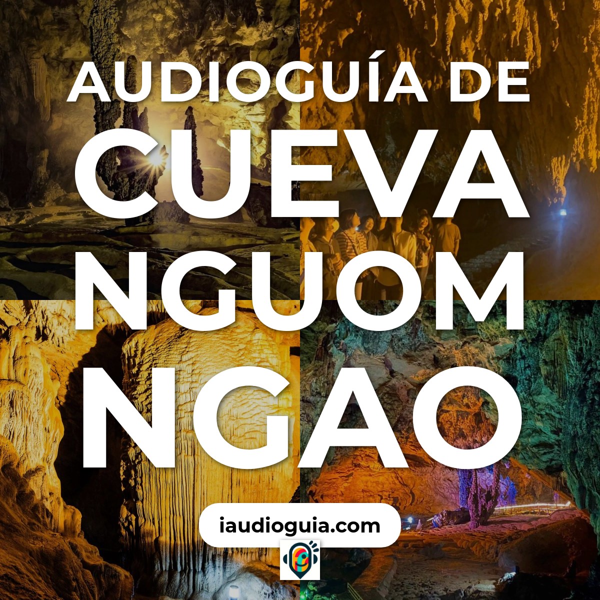 Audioguía de Cueva Nguom Ngao
