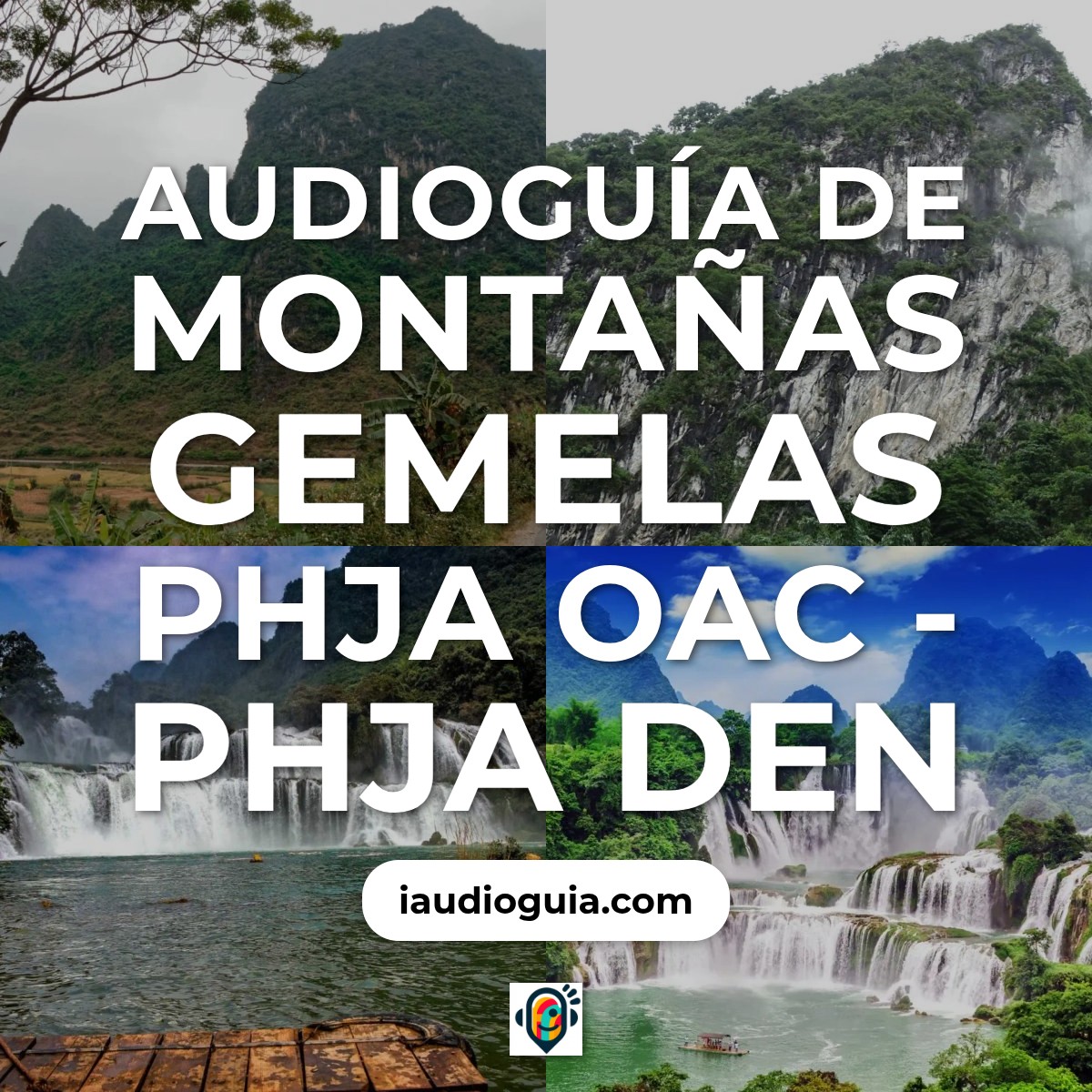 Audioguía de Region Phja Oac Phja Den