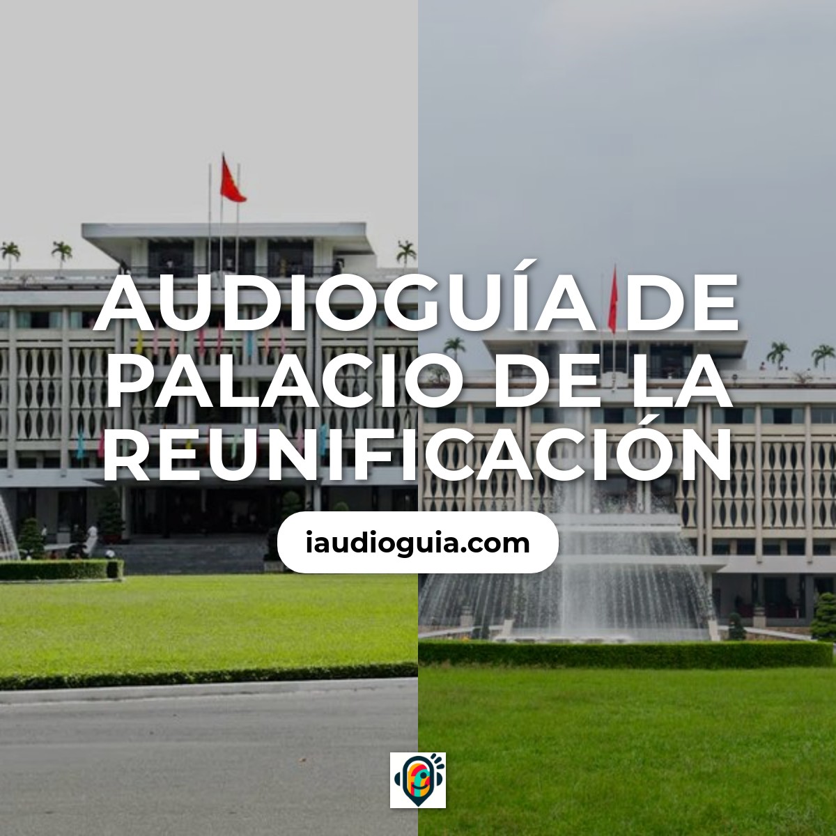 Palacio de la Reunificación