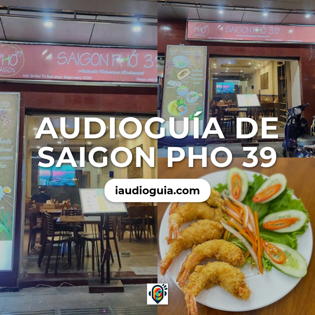 Audioguía de Saigon Pho 39