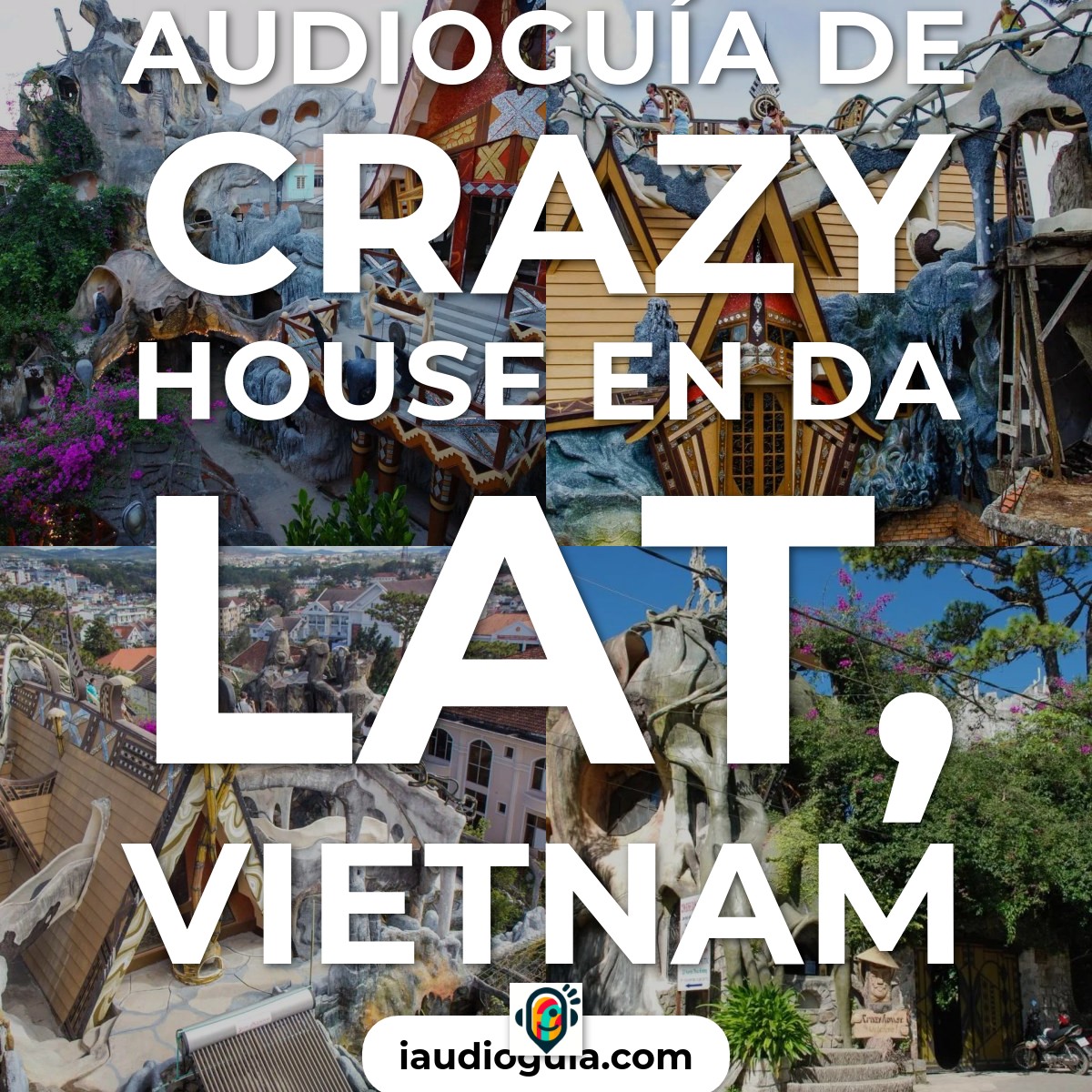 Audioguía de Crazy House