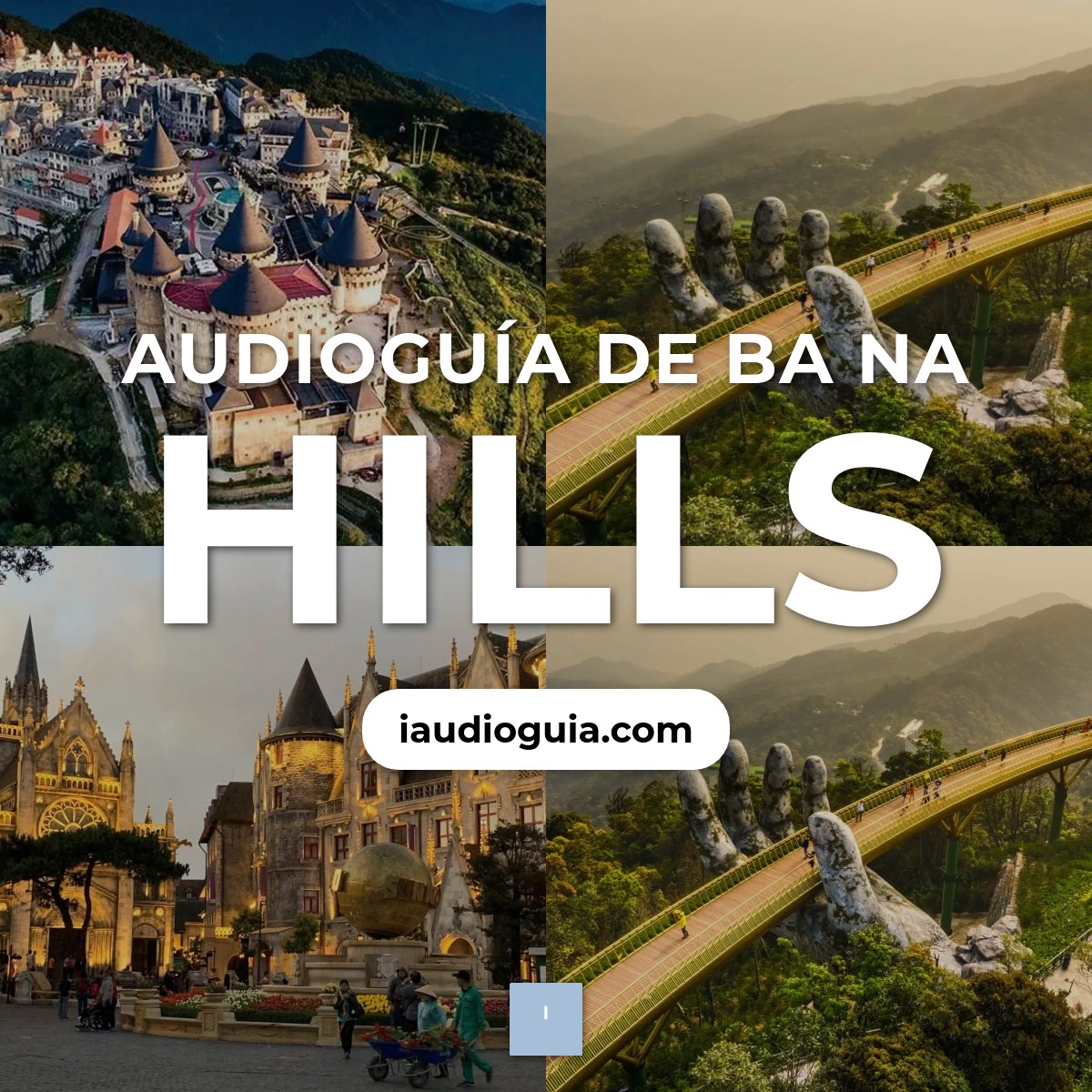 Audioguía de Bana Hills