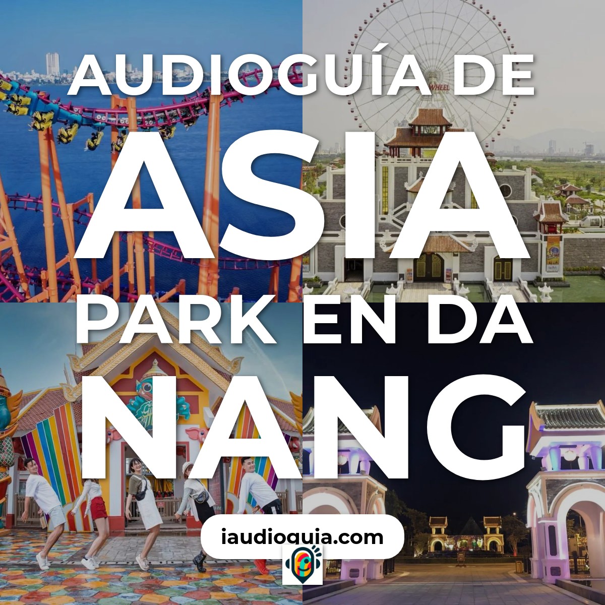 Audioguía de Parque Asia Asia Park