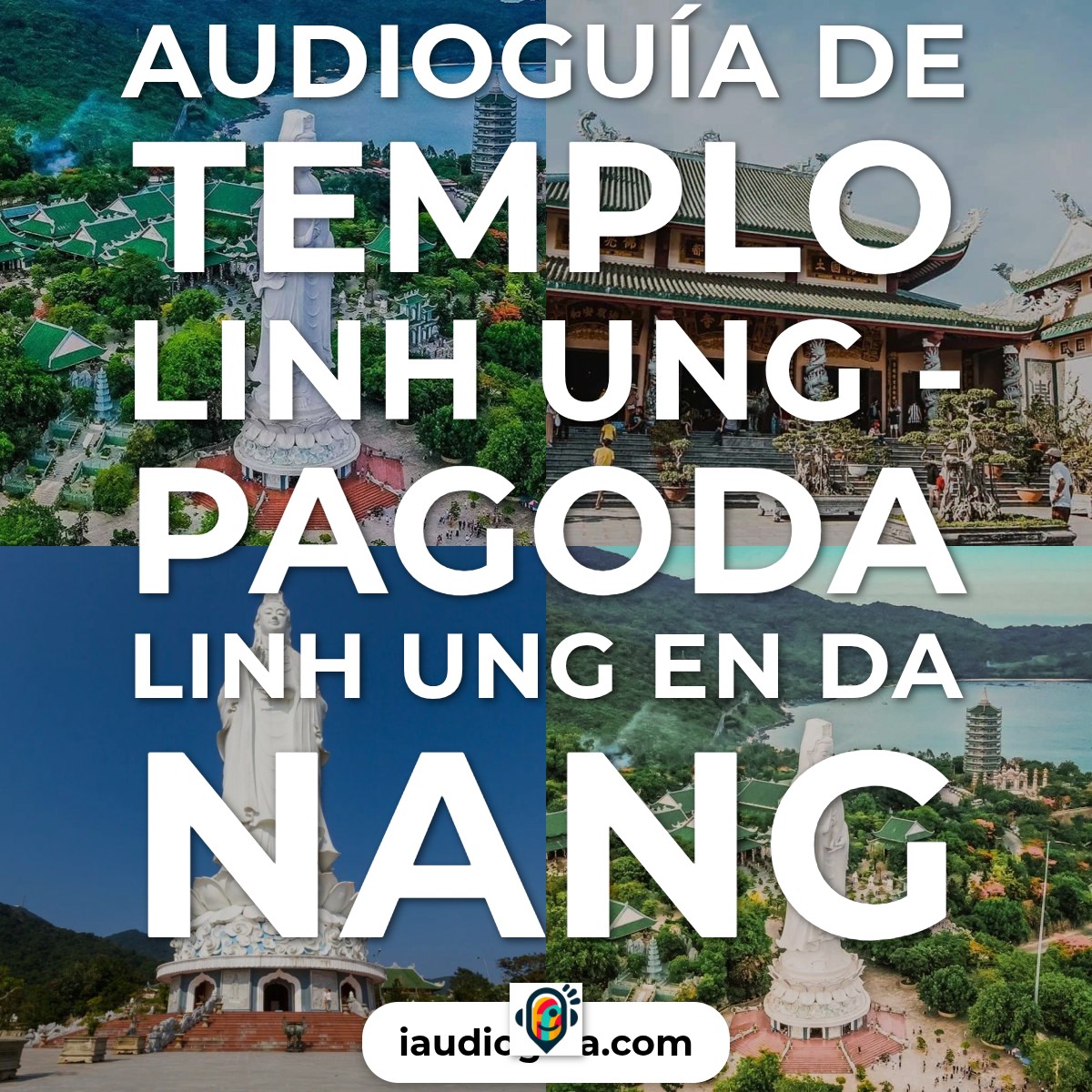 Audioguía de Templo Linh Ung Pagoda Linh Ung