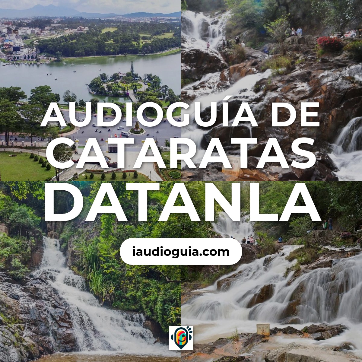 Audioguía de Cataratas Datanla