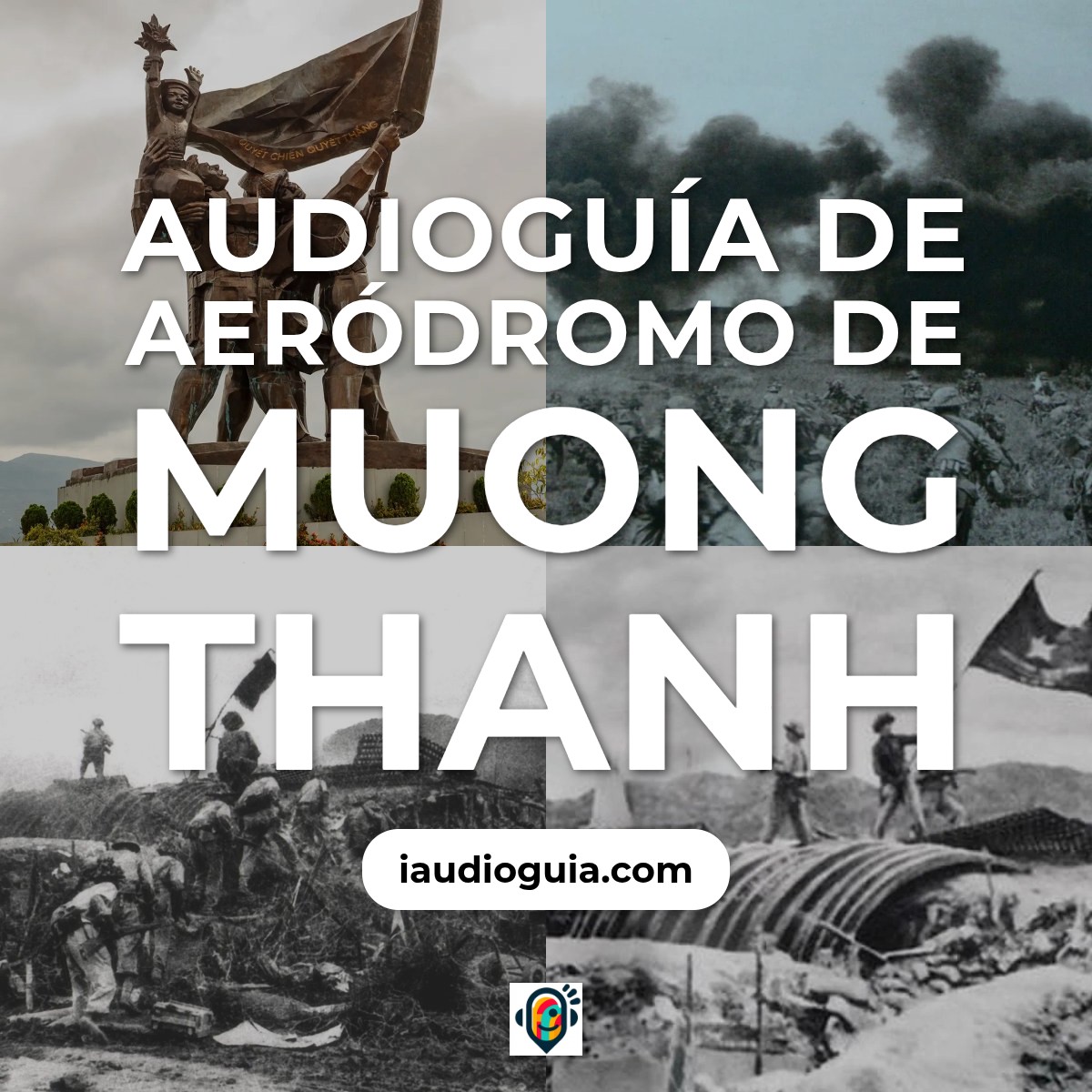 Audioguía de Aerodromo Muong Thanh
