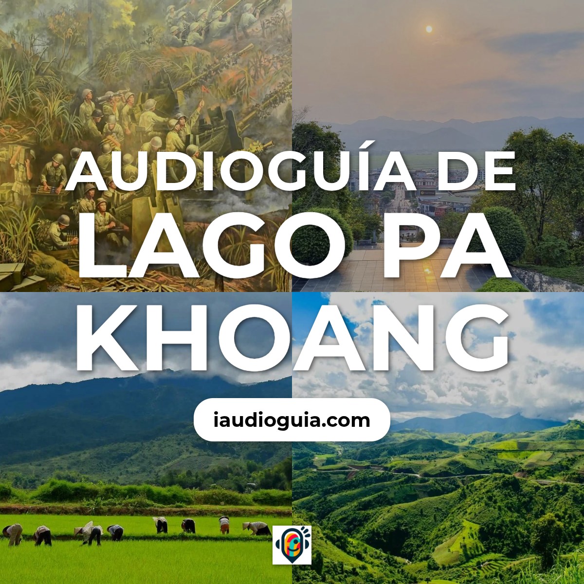 Audioguía de Lago Pa Khoang