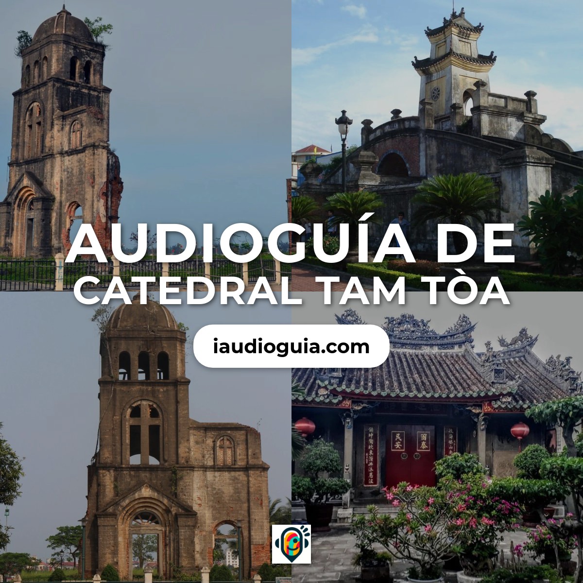 Audioguía de Catedral Tam Toa