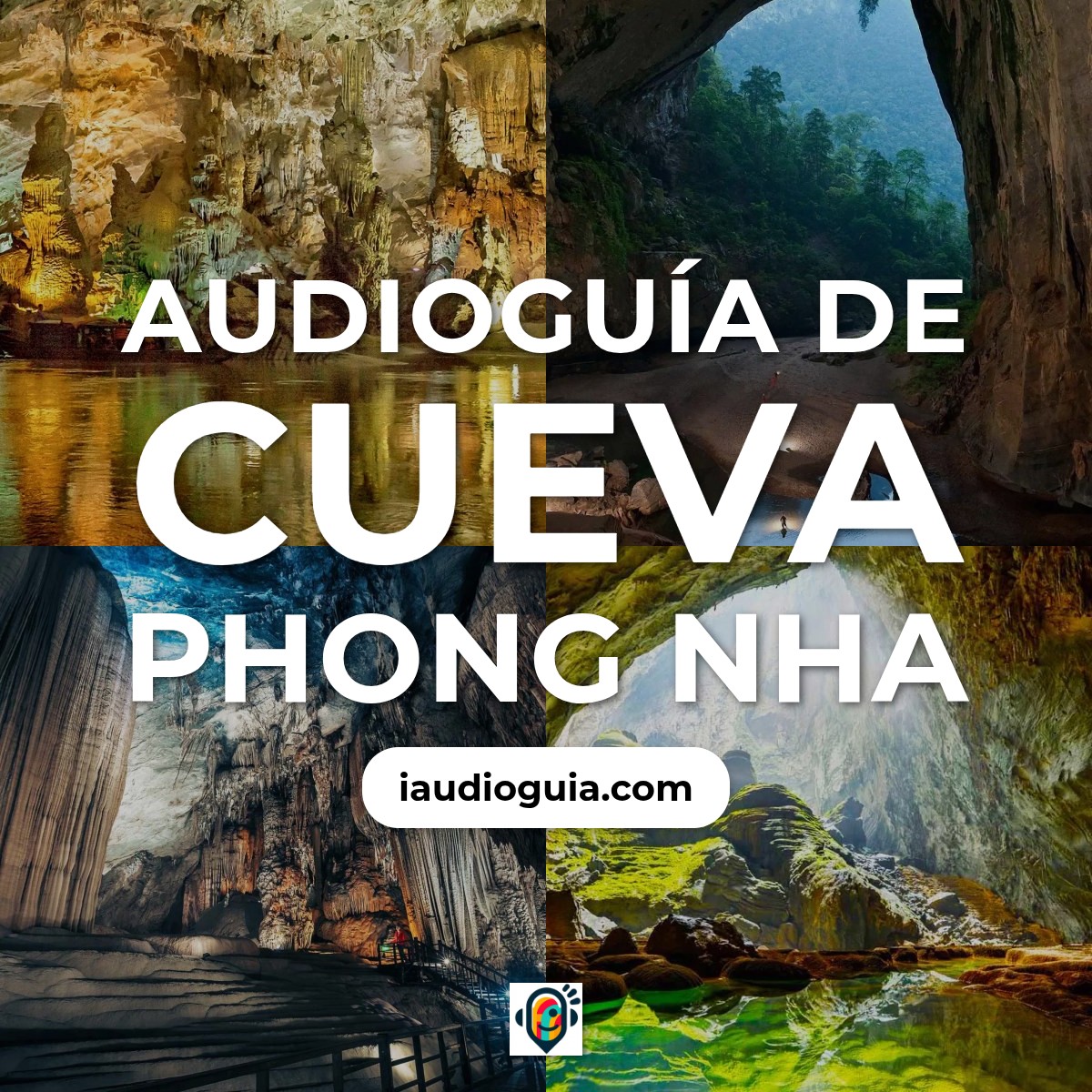 Audioguía de Cueva Phong Nha