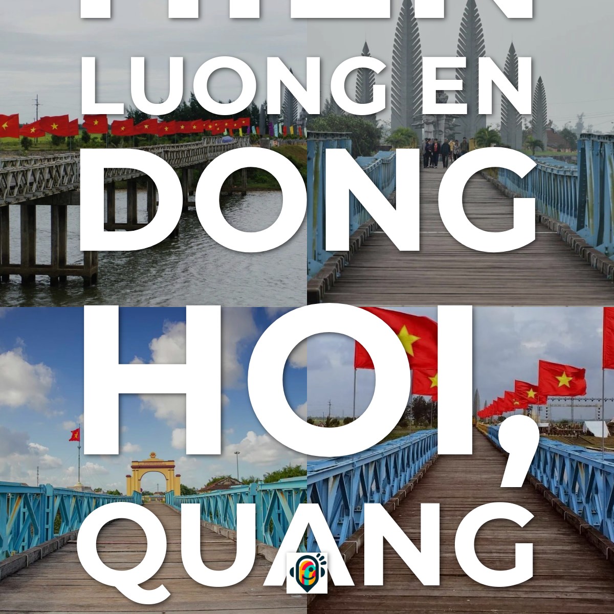 Audioguía de Puente Hien Luong