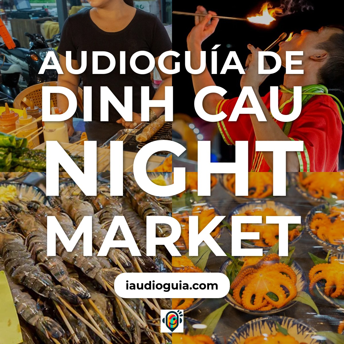 Audioguía de Dinh Cau Night Market