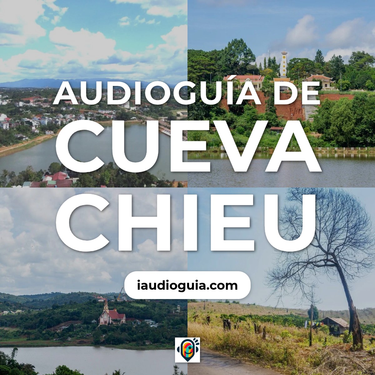 Audioguía de Cueva Chieu
