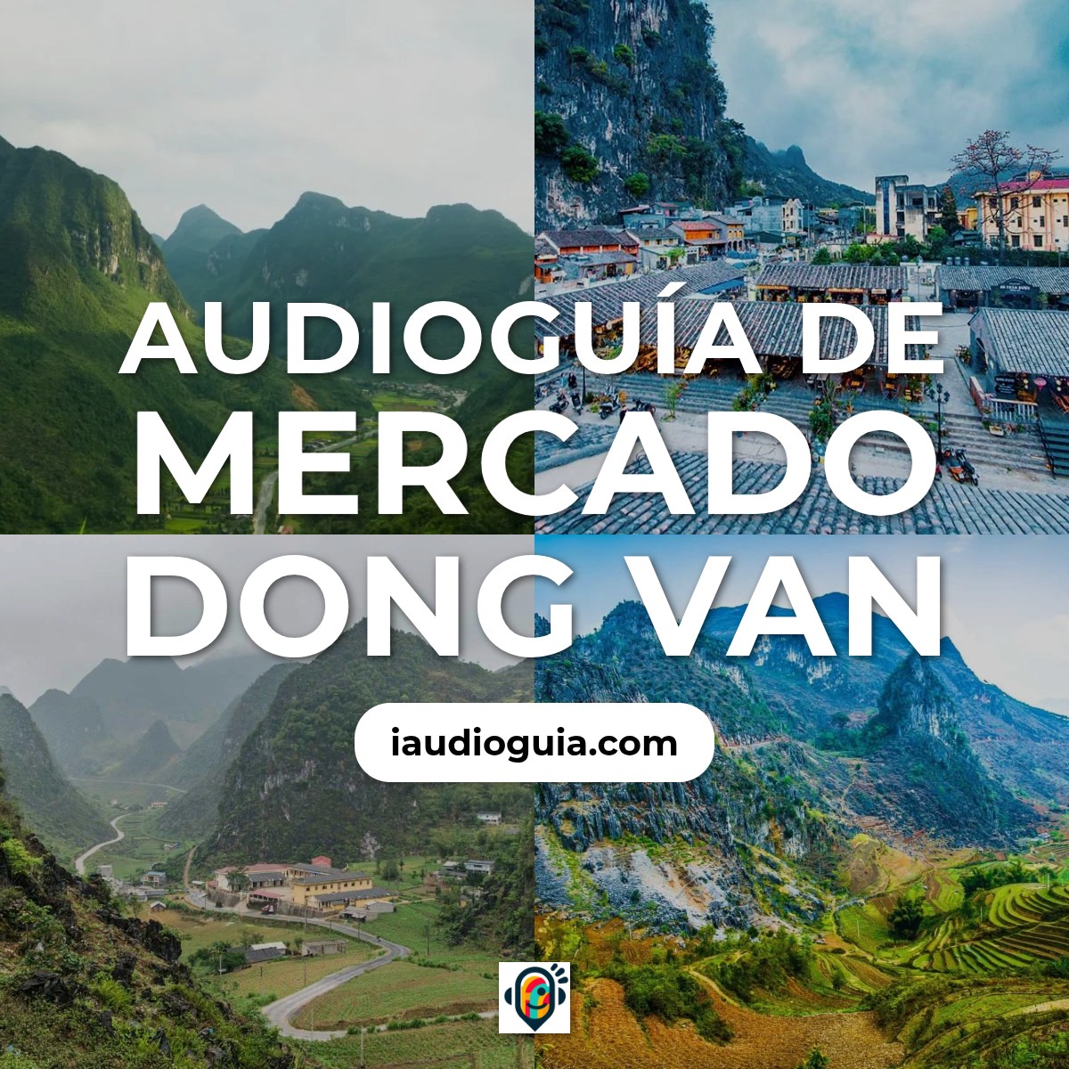 Audioguía de Mercado Dong Van