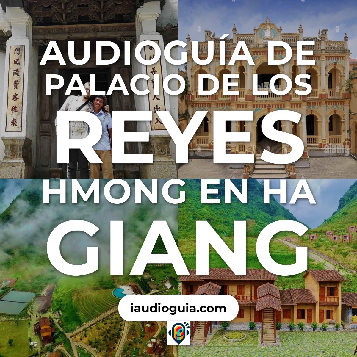 Audioguía de Palacio Reyes Hmong