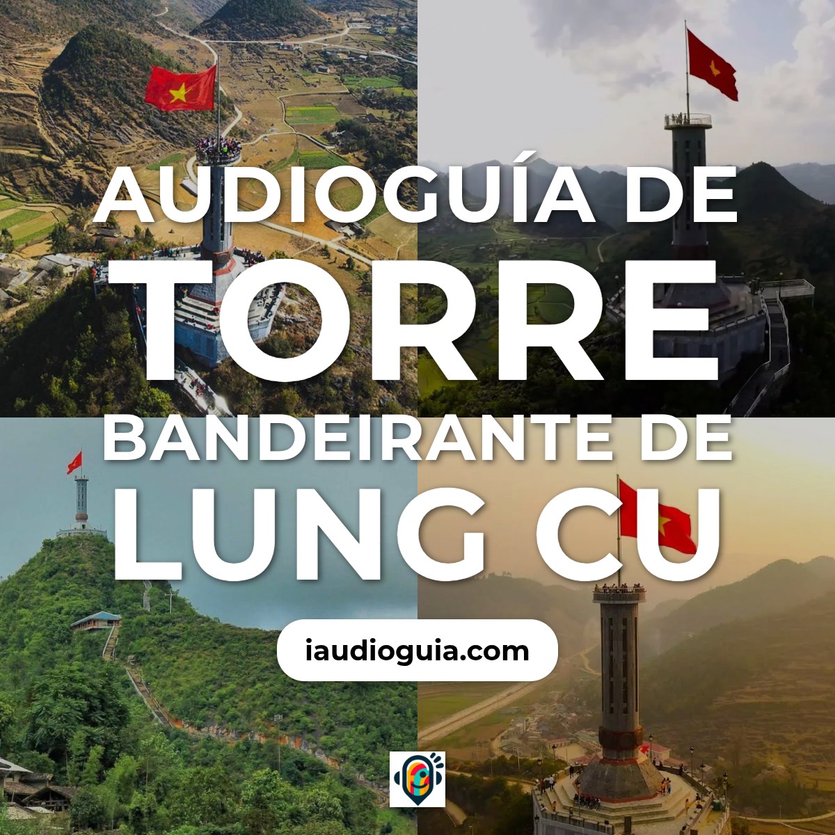 Audioguía de Torre Bandeirante Lung Cu