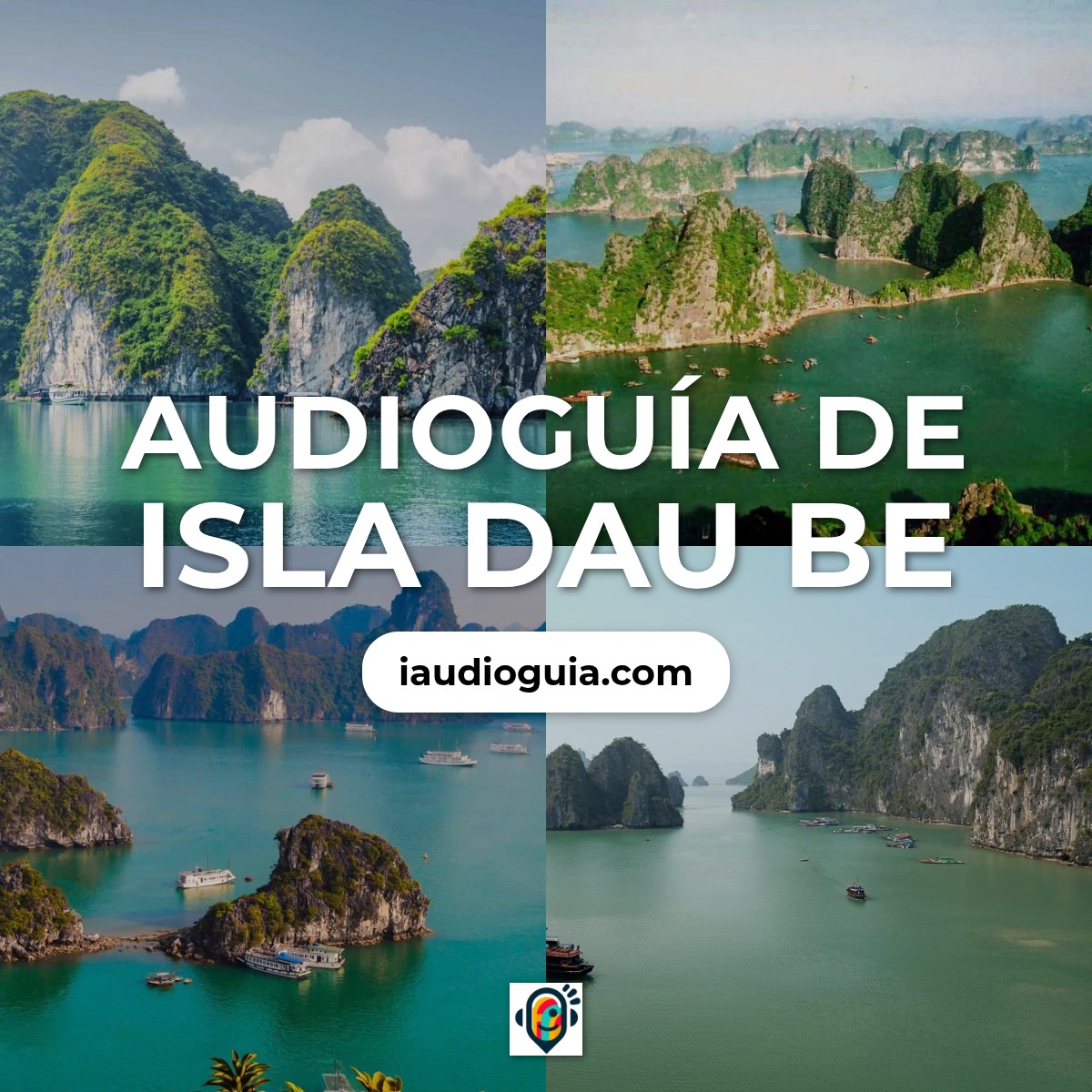 Audioguía de Isla Dau Be