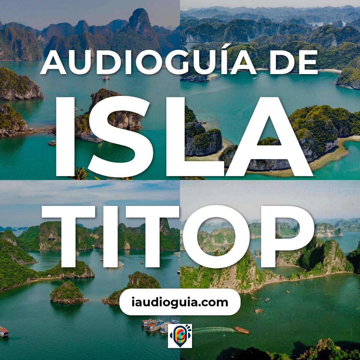 Audioguía de Isla Titop