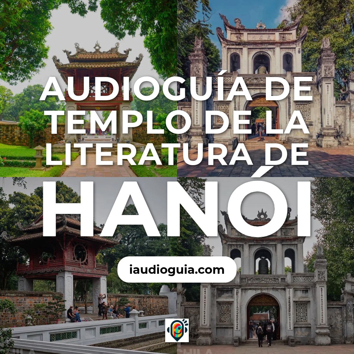 Audioguía de Templo de la Literatura de Hanói