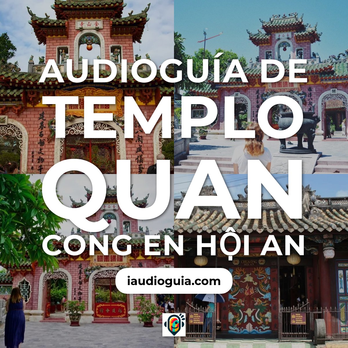 Audioguía de Templo Quan Cong
