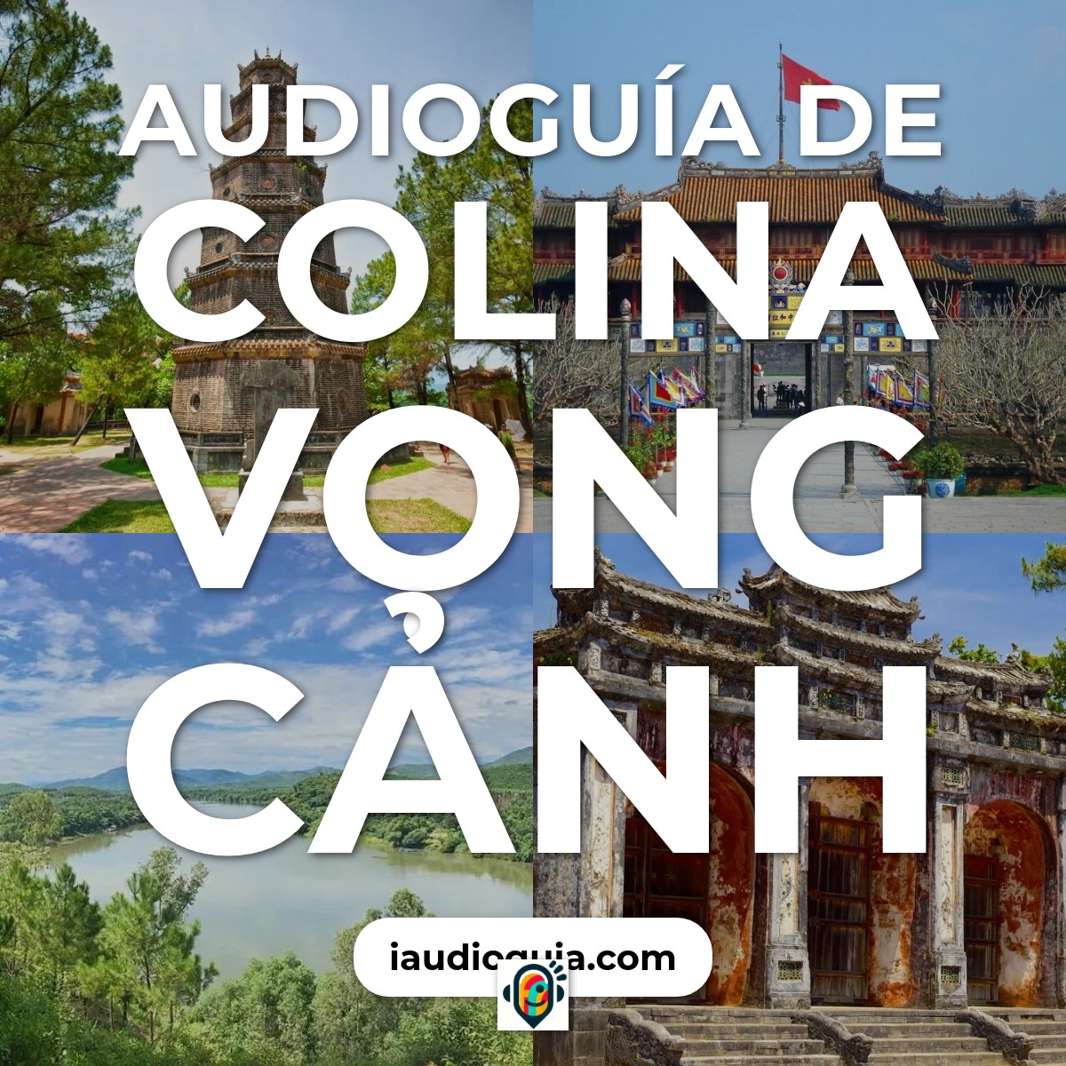 Audioguía de Colina Vong Canh