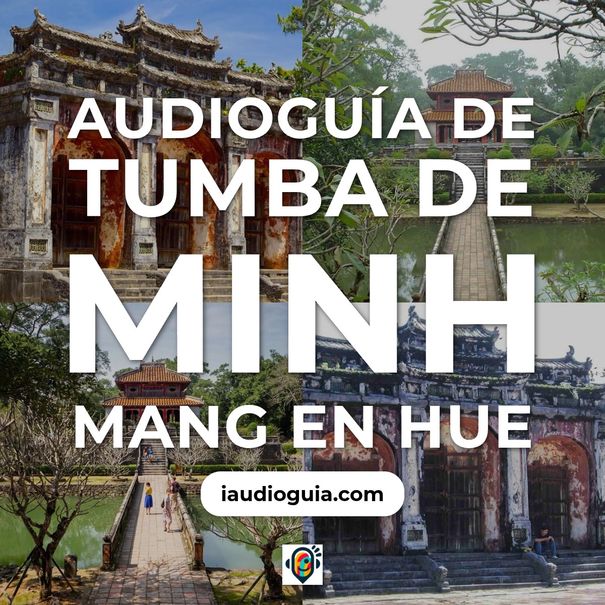 Audioguía de Tumba Minh Mang