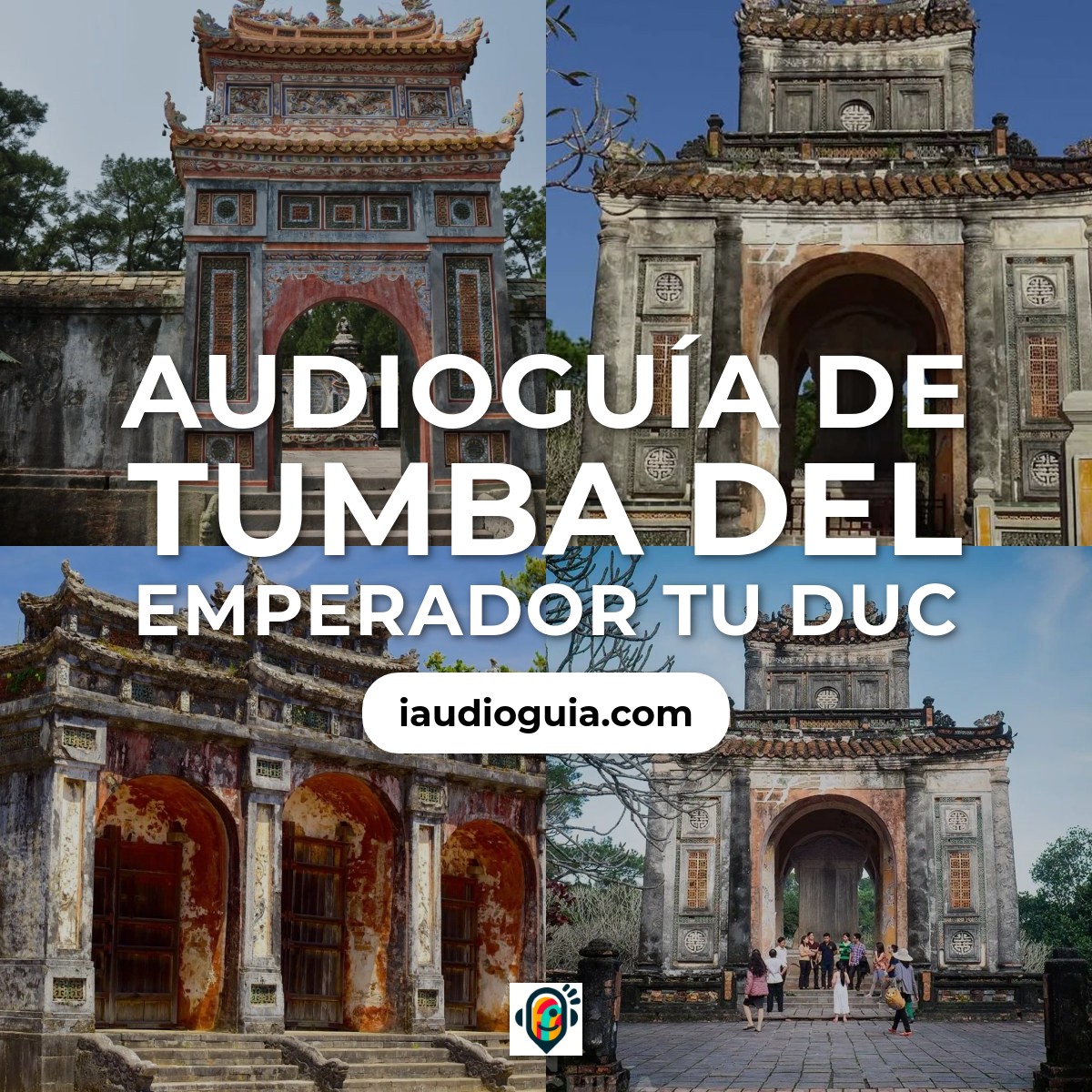 Audioguía de Tumba Tu Duc