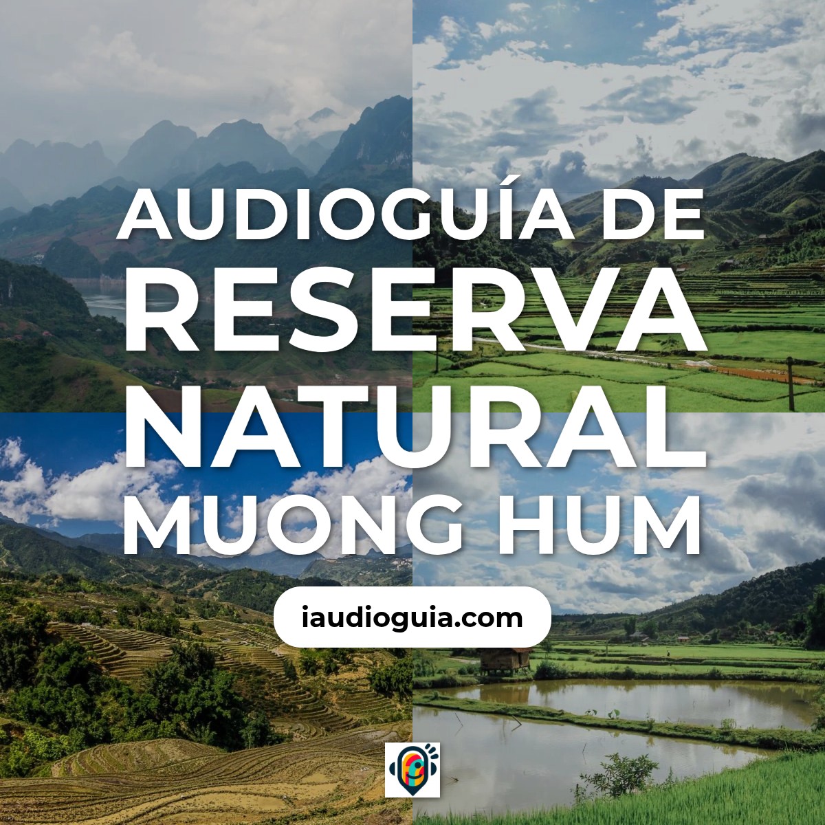 Audioguía de Reserva Natural Muong Hum