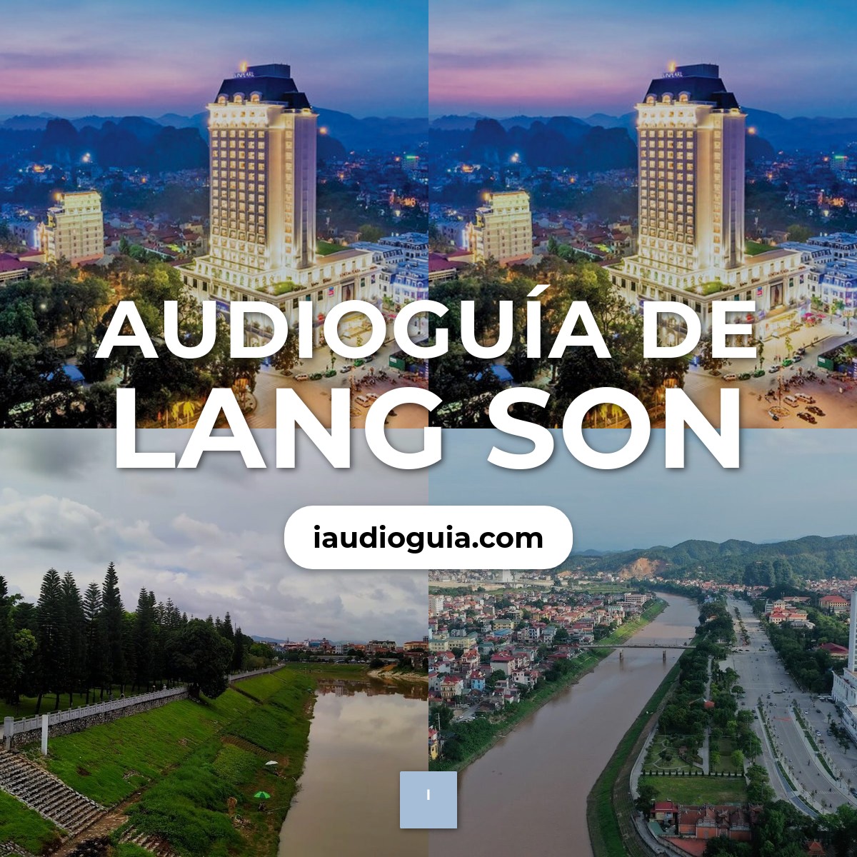 Audioguía de Lang Son