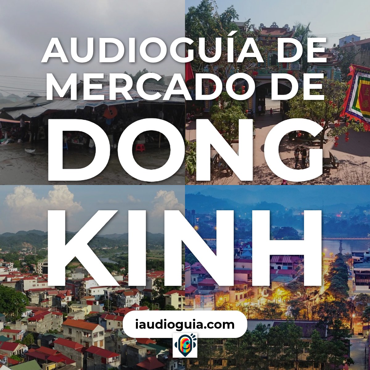 Audioguía de Mercado Dong Kinh