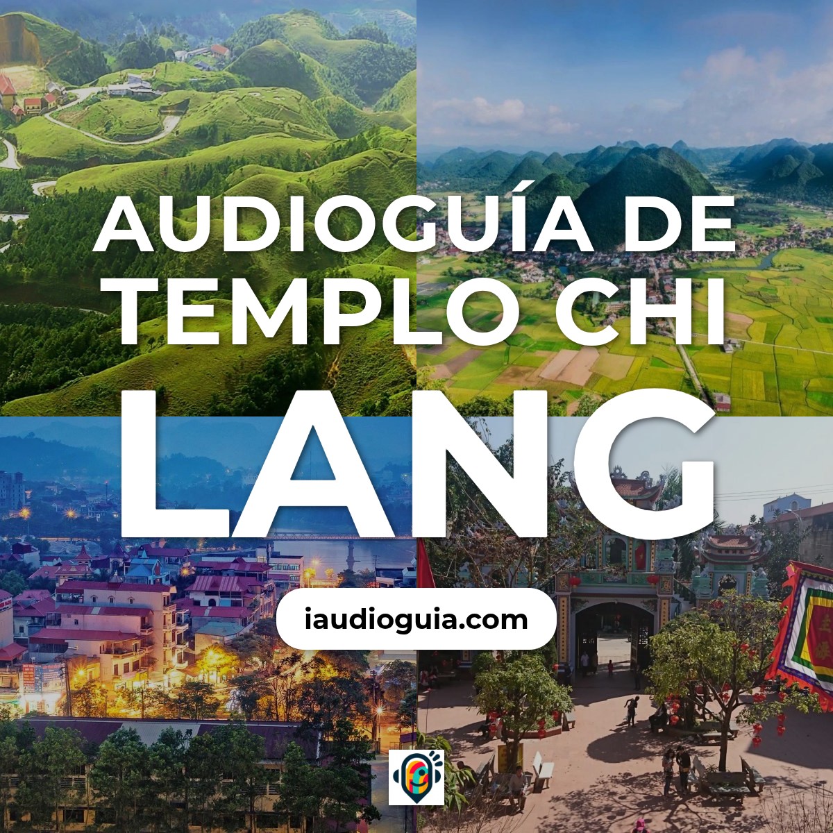 Audioguía de Templo Chi Lang