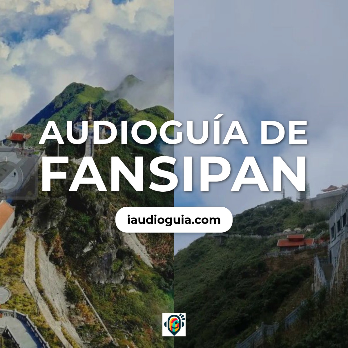 Audioguía de Fansipan